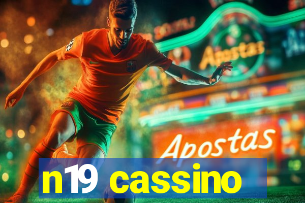 n19 cassino